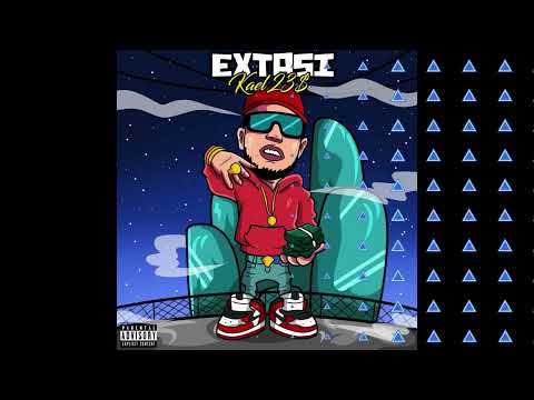 KAEL 23$ - EXTASI