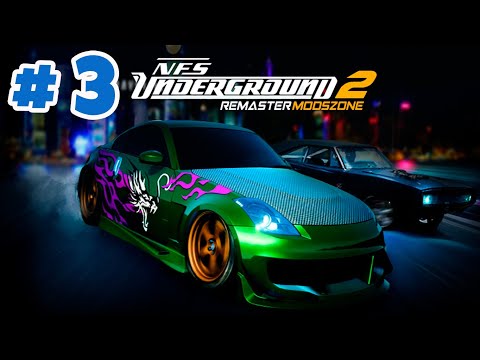NEED FOR SPEED UNDERGROUND 2 REMASTER Gameplay Walkthrough Part 3