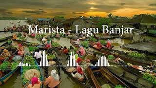 Download lagu Marista - Lagu Banjar mp3 Download lagu Marista - Lagu Banjar mp3