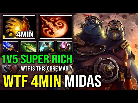WTF 4Min Midas Super Rich Unlimited Multicast 1v5 Raid Boss Solo Mid Tank Ogre Magi Dota 2