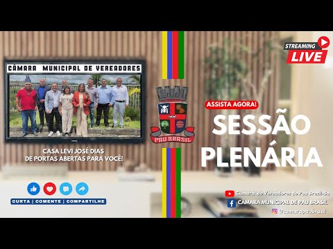 Transmissão ao vivo de Câmara Legislativa de Pau Brasil-Ba