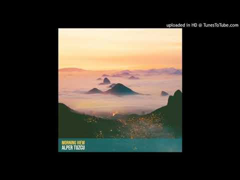 Alper Tuzcu - Morning View