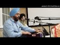 Aao Sikh Satguru Ke Pyario Bhai Gurpreet Singh