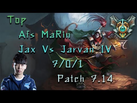 Top Afs MaRin Jax Vs Jarvan IV 7/0/1 Patch 7.14