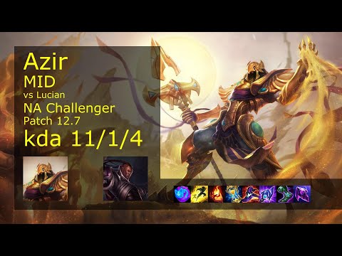 Azir Mid vs Lucian - NA Challenger 11/1/4 Patch 12.7 Gameplay