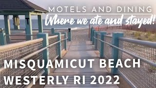 Misquamicut Beach Westerly Rhode Island RI 2022 walk around motels and dining