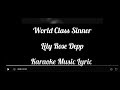 World Class Sinner - Lily Rose Depp - Karaoke Music Lyric