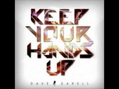 Dave Darell - Keep Your Hands Up (Radio Edit) [Official song] *Newest single*