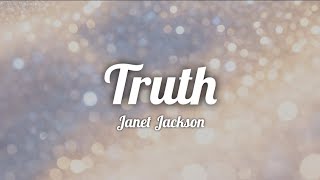 Janet Jackson - Truth (lyrics)