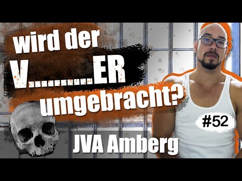Selbstjustiz in der Gruppenzelle / JVA Amberg - Folge 52