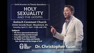 04/27/2024 Dr. Christopher Yuan, Holy Sexuality
