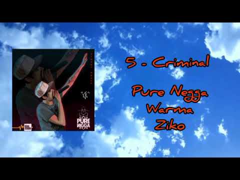 5# Warma X Pure Negga X Ziko - Criminal (KionStudio 2019)[Street Souls)
