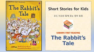 The Rabbit's Tale - Usborne First Reading