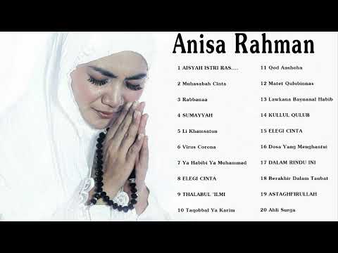 Full Album Sholawat Terbaru ANISA RAHMAN 2022😘 😘 😘