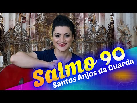 Salmo 90 O Senhor Deu Uma Ordem aos Seus Anjos - CATÓLICA