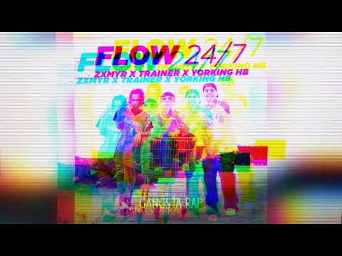 Flow 24/7 - Zxmyr XTrainer X Yorking HB