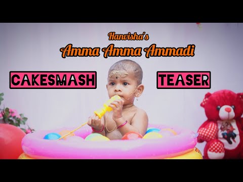 Amma Amma #Ammadi || Hanvisha's Cake Smash Teaser ||