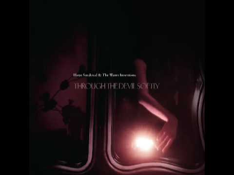 Hope Sandoval & The Warm Inventions -        Sets The Blaze
