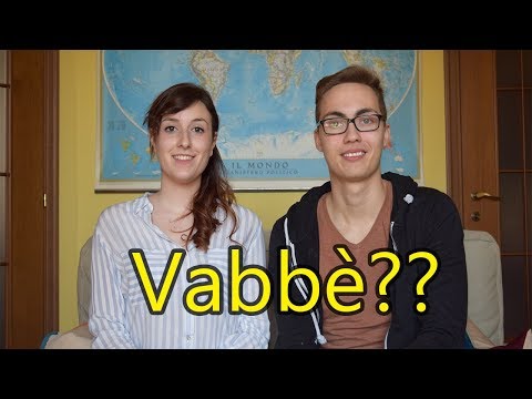 Come usare 'vabbè' in italiano? - How to use 'vabbè' in Italian?