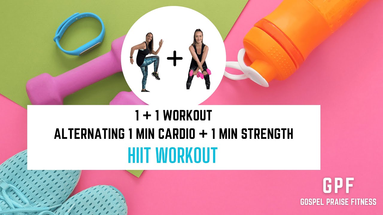 "1+1" HIIT workout (1 min Cardio + 1 min Strength Training)