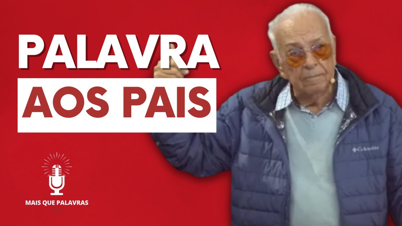 PALAVRA AOS PAIS - NENHUMA UNHA FICARÁ - Pr Gedelti Gueiros