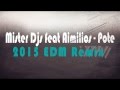 Mister Djs feat Aimilios-Pote 2015 (EDM REMIX ...