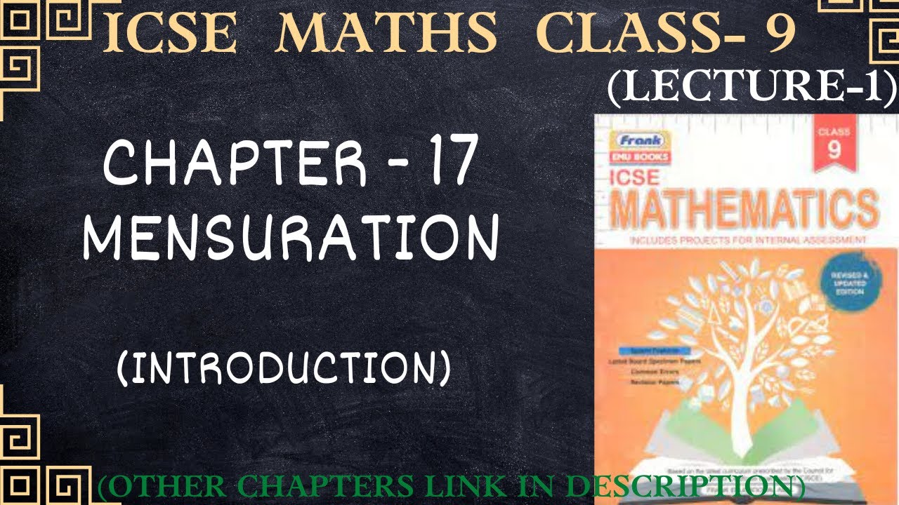ICSE Class-9 || Maths || CHAPTER - 17  MENSURATION  (INTRODUCTION)   Lecture- 1