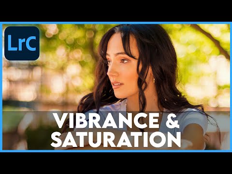 VIBRANCE vs. SATURATION || 30 Days of Lightroom