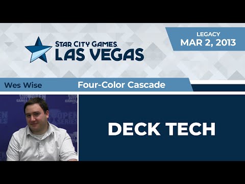 SCGVEGAS: Deck Tech - Four-Color Cascade with Wes Wise | Legacy