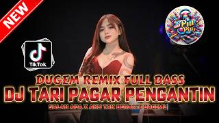 Download lagu DUGEM REMIX FULL BASS ‼️ DJ TARI PAGAR PENGANTIN FYP X SALAH APA VIRAL | DJ FUNKOT TERBARU 2026 mp3