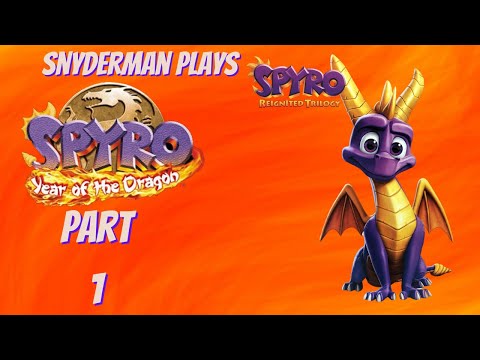 Snyderman Plays Spyro Reignited Trilogy Pt. 31 Full Playthrough- Year of the Dragon (Spyro 3 Pt. 1)