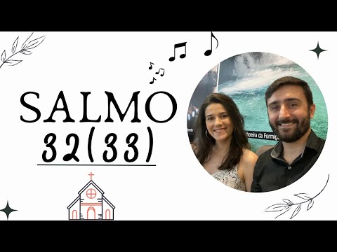 Salmo 32 (33) - Cristina Assis