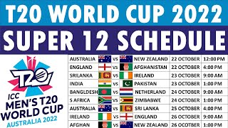 T20 World Cup 2022 Super 12 Schedule: Super 12's round full schedule, fixtures, venues, and timings.