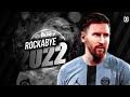 Lionel Messi | Rockabye| Skills & Goals | 2022 HD