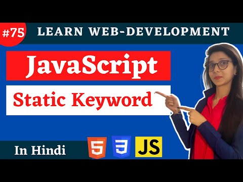 Static Variables And Static Methods In Javascript Javascript Tutorial In Hindi 75