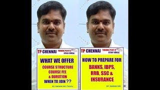 HOW TO PREPARE FOR BANKS/IBPS/SSC/RRB/INSURANCE AND WHAT TP IS OFFERING || TP CHENNAI COURSE DETAILS