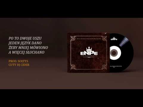 ENPE - PO TO DWOJE USZU prod. Sołtys cuty Dj Cider (MKWP)