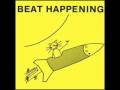 Beat Happening - In Love With You Things 