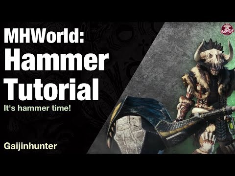 Monster Hunter World: Hammer Tutorial