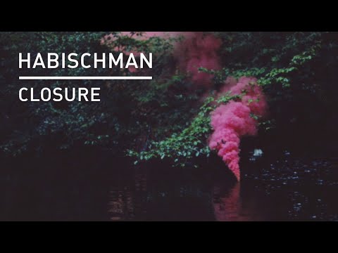 Habischman - Closure