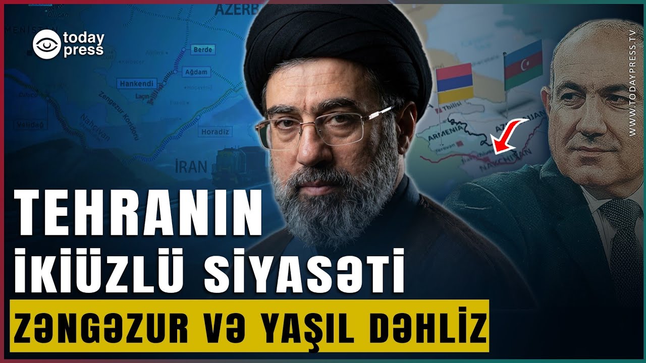 İran Ermənistan əlaqələri | Zəngəzur dəhlizindəki yeni gərginlik #TodayPress TV