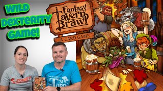 Fantasy Tavern Brawl - A Non-Gamer's Preview Of This Crazy Dexterity Game