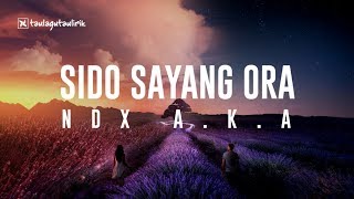 Download lagu NDX A.K.A. -  Sido Sayang Ora ( Music) Lyrics mp3