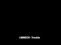 Limbeck-Trouble