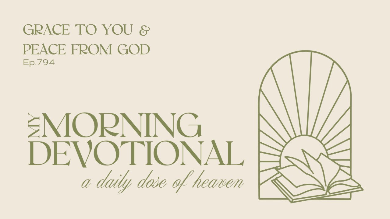 Grace To You & Peace From God