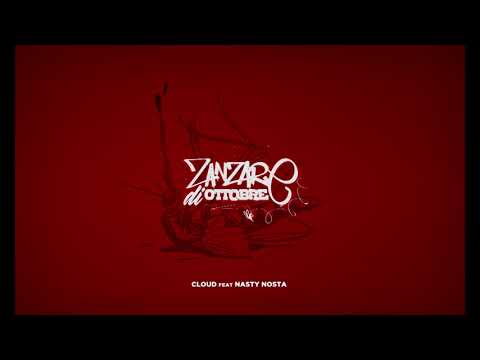 Cloud feat Nasty Nosta - Zanzare di ottobre (prod. Kd-One)