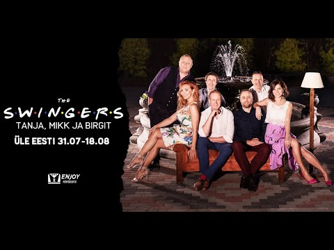 THE SWINGERS, Birgit, Tanja ja Mikk Saar - SUVETUUR 2019