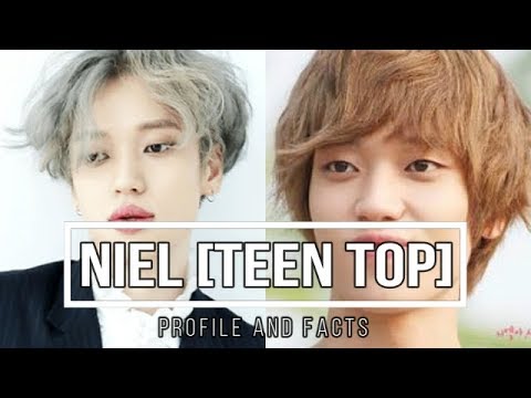 (Teen Top) Niel Profile and Facts [KPOP]