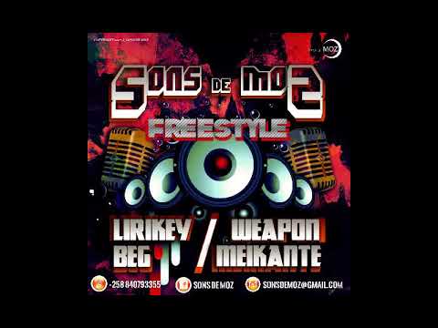 Sons De Moz (Lirikey, Weapon, Beg & Meikante) - Freestyle (Audio)