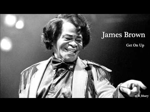 James Brown - Get On Up